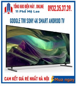 Google Tivi Sony 4K 55 inch KD-55X85L [ 55X85L] MỚI 2023