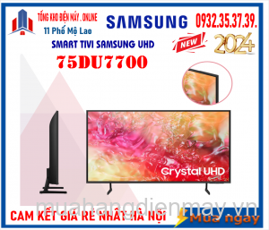 Smart Tivi Samsung 75DU7700 UHD 4K 75 inch [2024]