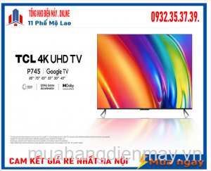 Google TV TCL 4K HDR 98 inch 98P745 Mới 2023