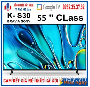 Google Tivi Sony 4K 55 inch K-55S30 [2024] 