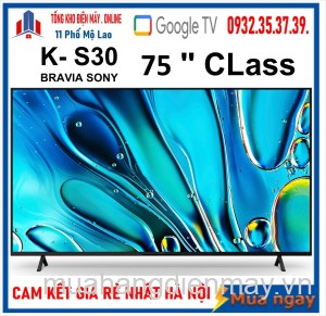 Tivi Sony 75 inch K-75S30 [2024] 