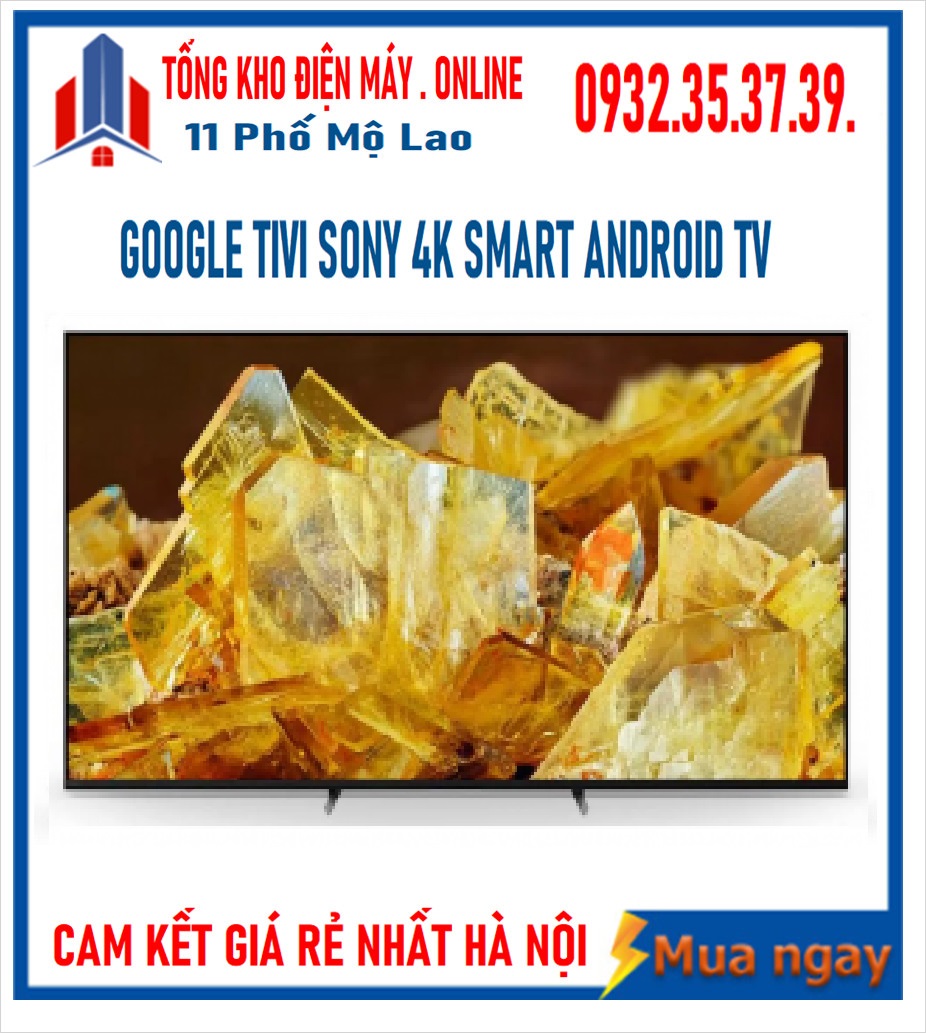 Smart Tivi 4K Sony XR-98X90L 98 inch Google TV [ 98X90L] MỚI 2023